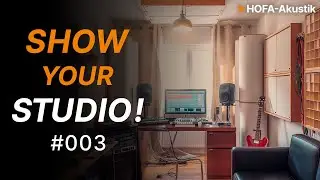 Show Your Studio! #003 | HOFA-Akustik Livestream
