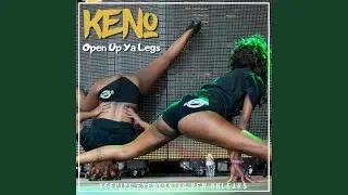 Open Up Ya Legs