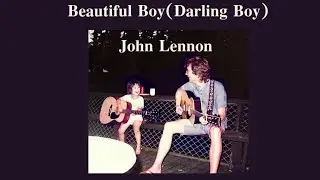 [Thaisub/แปลไทย] Beautiful Boy(Darling Boy)- John Lennon