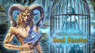Icebound Secrets 2: Soul Hunter | Тайны ледяного мира 2: Охотник за душами прохождение #2