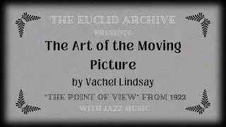 The Cinematic Tapestry of 1922: Exploring Early American Cinema, Photoplay, and Artistic Innovations