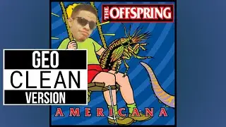 The Offspring: Walla Walla - Geo Clean Version