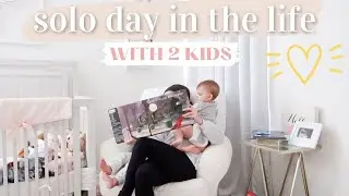 SOLO DAY IN THE LIFE WITH A BABY AND A TODDLER 2020 | entertaining tiny humans + bathroom essentials