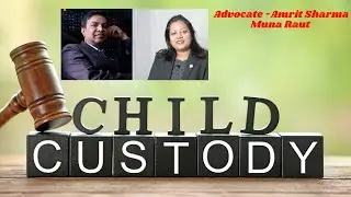 Advocate Amrit Sharma & Muna Raut Dhakal ,In formation of Child custody in Divorce system in Nepal