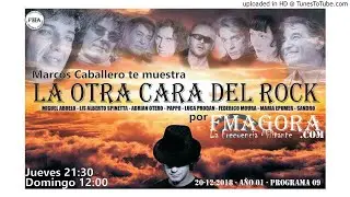LA OTRA CARA DEL ROCK - PROGRAMA 09 - BLOQUE 02