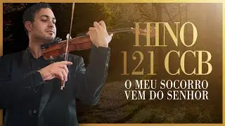 Hino 121 CCB - O meu socorro vem do senhor (Violino e Violão) @pinattohinos3858