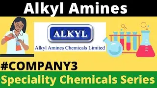 Alkyl Amines | SPECIALITY CHEMICALS SERIES | Next Multibagger | Investing | Stock Market