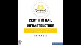 Certificate II in Rail Infrastructure -  Movement Twenty Two-Intake 2