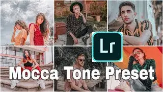 TUTORIAL EDIT FOTO MOCCA TONE PRESET LIGHTROOM TUTORIAL