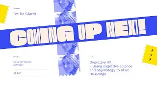 Cognitive UX - Using cognitive science and psychology to drive UX design. -Emilia Ciardi