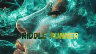 RIDDLE RUNNER DARK POP SONG
