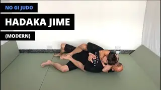 No Gi Judo | 裸絞 | Modern Hadaka Jime (Naked Strangle / Rear Naked Choke / RNC)