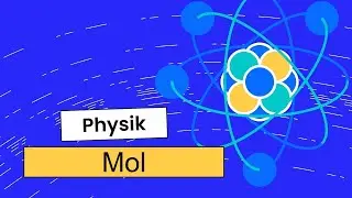Physik (Grundwissen + Experiment): Mol