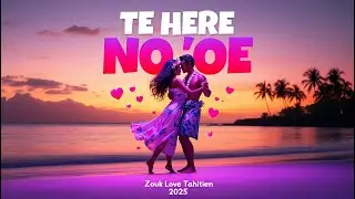 TE HERE NO ‘OE 💖 | Zouk Love Tahitien 2025