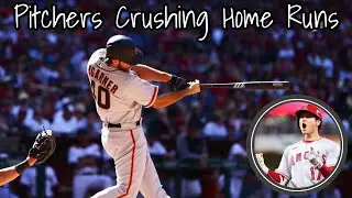 MLB | Pitchers Crushing Home Runs