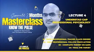 Masterclass Lec - 4 | Theory of GAPS, Trail The Target | Speaker - Dr. Ravi R Kumar
