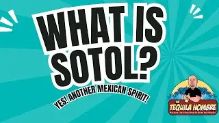 What is Sotol  - Sol2Noches Sotol Review