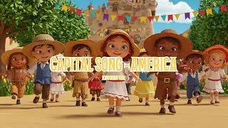 🌎 Capital Song &ndash; America | Learn Countries & Capitals for Kids 🎶 (Happy Kids Song Version)