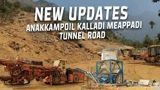 Anakkampoil - Kalladi - meappadi tunnel road,new updates 