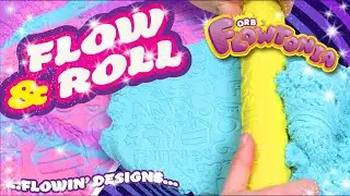 Roll and Flow your ORB Flowtonia | Satisfying Fluffy Slimy Sandy Cotton Candy Colors and Textures!