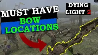 Dying Light 2: лучшие места для луков | Как получить луки | Руководство по лукам