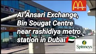 Al Ansari Exchange, Bin Sougat Centre near rashidiya metro station in Dubai