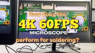 How Does 4K 60FPS LM210S Microscope Perform for Soldering?