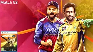 RCB vs CSK | Match 52 | Epic Clash in IPL 2025 | Cricket 24 PS5 Gameplay in 4K60FPS