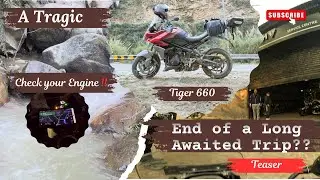 A tragic end? Or a new Beginning?? Tiger Sport 660 Teaser