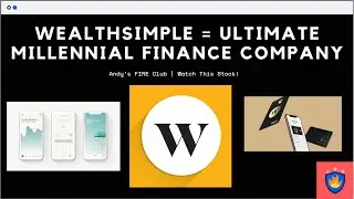 Why Wealthsimple Is The Ultimate Finance Company For Millennials (In Canada) | Watch This Stock!