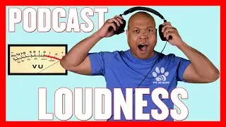 Podcast Loudness How Loud Should A Podcast Be? LUFS Metering
