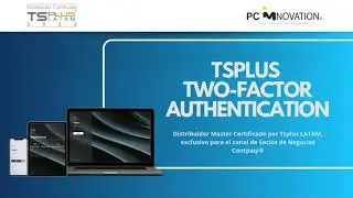 TSplus 2FA Protege tu servidor remoto con doble autenticaci&oacute;n