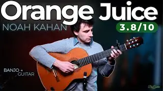 Orange Juice – Noah Kahan | Guitar + Banjo Parts (Full Tutorial) | Dr. Guitar