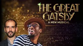 Great Gatsby Director Marc Bruni and Choreographer Dominique Kelley on taking Gatsby to Broadway