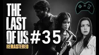 The Last of Us (Remastered) - Zerrei&szlig;probe! [#35 | Let's Play | german]