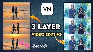 Trending 3 layer video editing VN app | vn video editing telugu