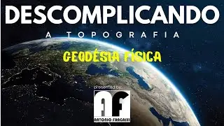 CURSO DE GEODESIA FISICA - PARTE 1