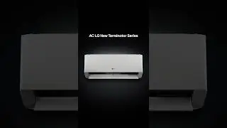 AC LG New Terminator Series | LG Indonesia