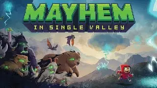 Mayhem in Single Valley Let's Play Ep 1 Steam Beta Release BlueFire - MMOs Coverage Games Reviews