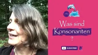 Was sind Konsonanten?