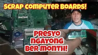 Scrap computer boards, Price update, Ngayong ber months.