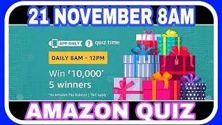 AMAZON QUIZ TIME || WIN AMAZON PRIZES || 21 NOVEMBER AMAZON QUIZ