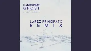 Honest Mistake (Larzz Principato Remix)