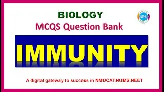Immunity MCQS,#BiologyMCQs,#nmdcat,#nmdcatbiologymcqs,#immunity #mdcat2023| #etea2023|#nums2023