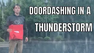 Doordashing In A Thunderstorm! How Much Did I Make?