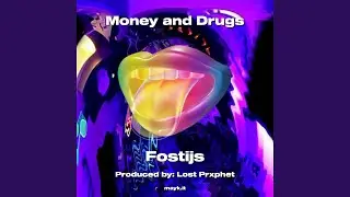 Money and Drugs