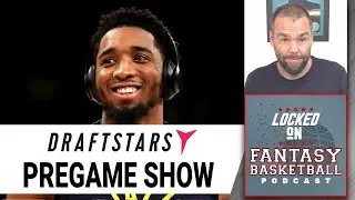 NBA Draftstars Pregame Show | Fantasy Basketball/DFS