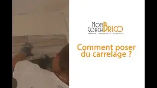 Comment poser du carrelage : Conseils et astuces de Mon Coach Brico