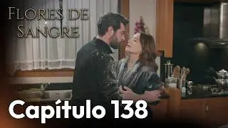 Flores de Sangre Capítulo 138 | Kan Cicekleri Subtítulos en Español