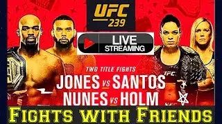 UFC 239 Jones vs Santos Live Fights with Friends reaction!